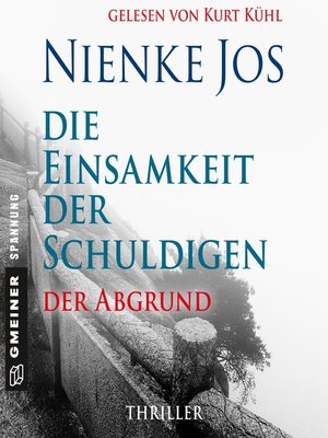 cover image of Die Einsamkeit der Schuldigen--Der Abgrund